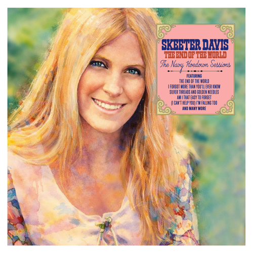 End of The World: The Navy Hoedown Sessions LP by Skeeter Davis album artwork