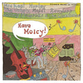Have Moicy! LP by Michael Hurley / Unholy Modal Rounders / Jeffrey Frederick & The Clamtones album artwork