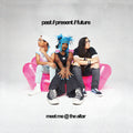 Past//Present// Future CD by Meet Me At The Altar album artwork