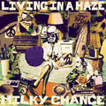 Living in a Haze LP by Milky Chance album artwork