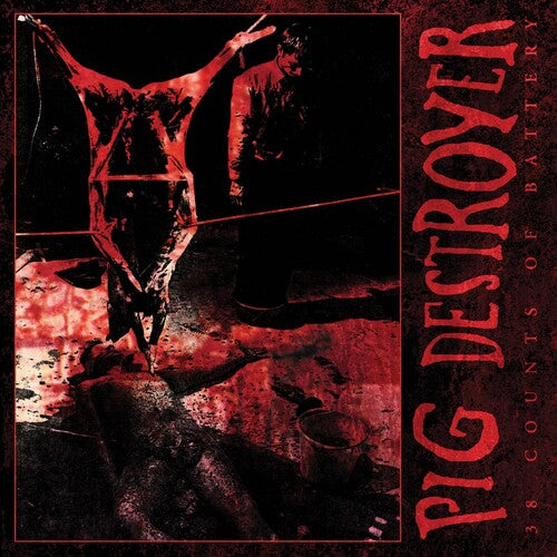 38 Counts of Battery LP by Pig Destroyer album artwork