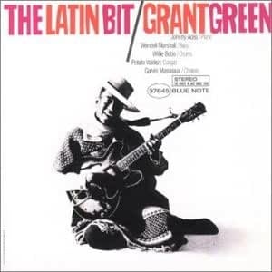 The Latin Bit LP by Grant Green album artwork