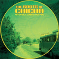 The Roots Of Chicha: Psychedelic Cumbias From Peru 2LP by Various album artwork