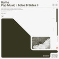 Pop Music/False B-Sides II (Cream Color) LP by Baths album artwork