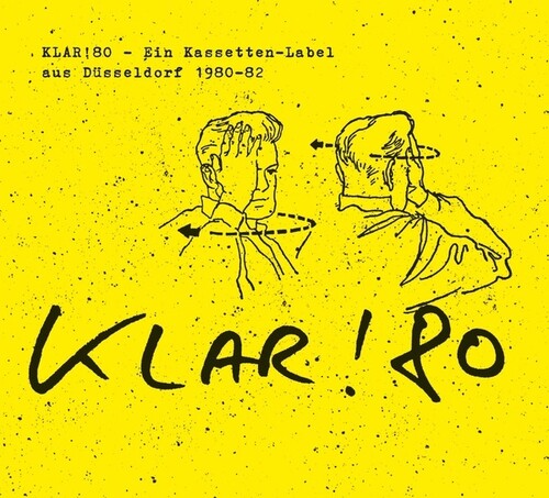Klar! 80: Ein Kassetten-Label aus Dusseldorf '80-'82 LP by Various album artwork