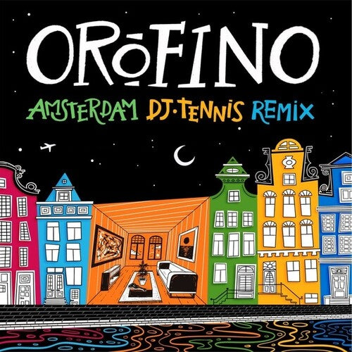 Amsterdam (DJ Tennis Remix) 12" by Orofino album artwork