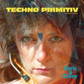 Techno Primitiv LP by Chris & Cosey album artwork