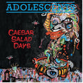 Caesar Salad Days LP by Adolescents album artwork