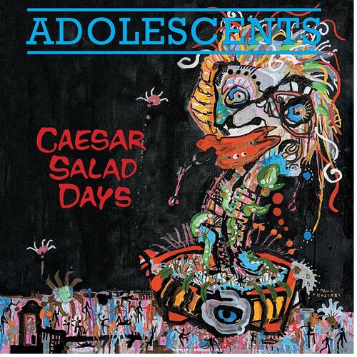 Caesar Salad Days LP by Adolescents album artwork