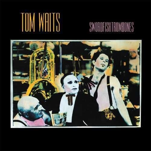 Swordfish Trombones LP by Tom Waits album artwork