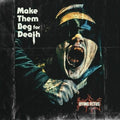 Make them Beg for Death LP by Dying Fetus album artwork