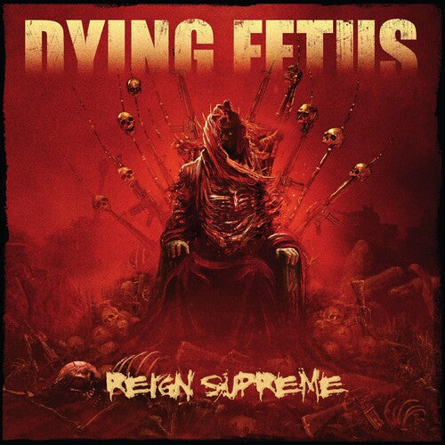 Reign Supreme LP by Dying Fetus album artwork