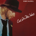 Cat in the Hat LP by Bobby Caldwell album artwork
