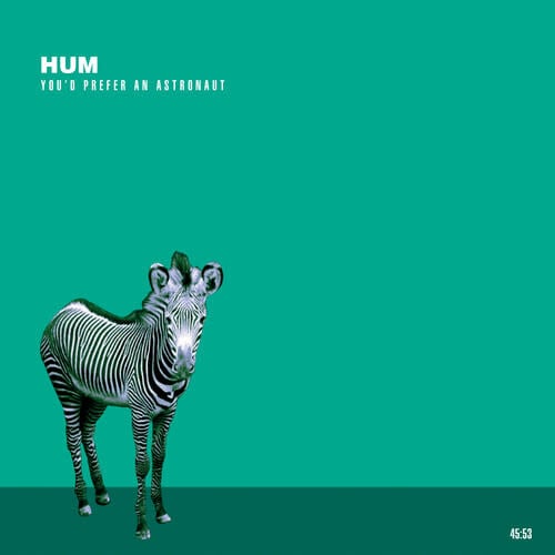 You'd Prefer an Astronaut 2LP by Hum album artwork