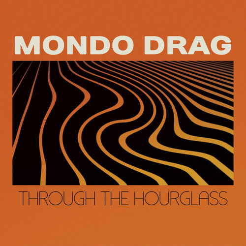 Through the Hourglass LP by Mondo Drag album artwork