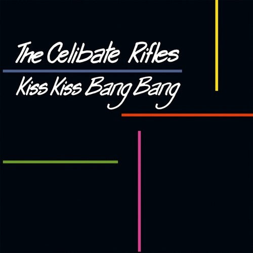 Kiss Kiss Bang Bang LP by The Celibate Rifles album artwork