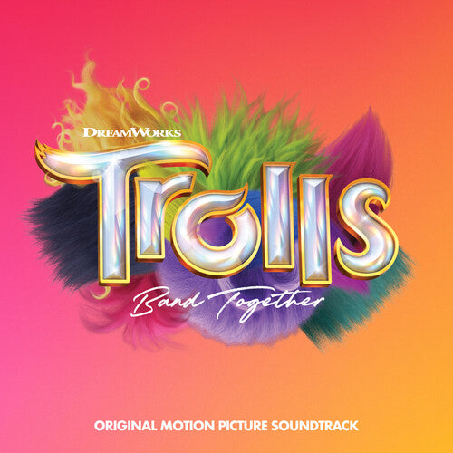 Trolls Band Together Soundtrack by Various Artists album artwork