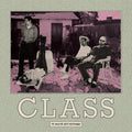 If You've got Nothing LP by Class album artwork
