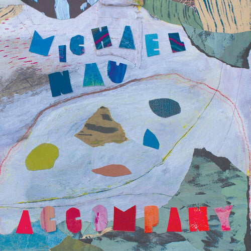 Accompany LP by Michael Nau album artwork