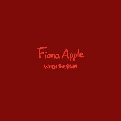 When the Pawn LP by Fiona Apple album artwork