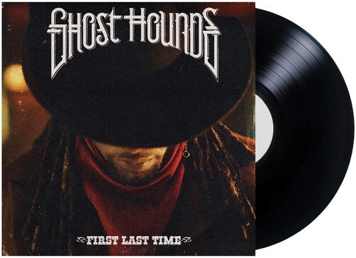 First Last Time LP by Ghost Hounds album artwork