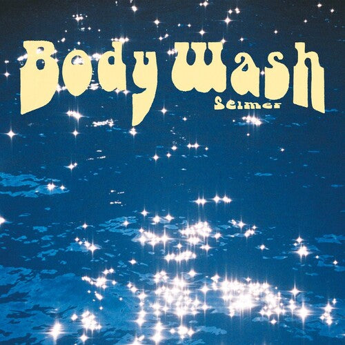 Body Wash LP by Selmer album artwork