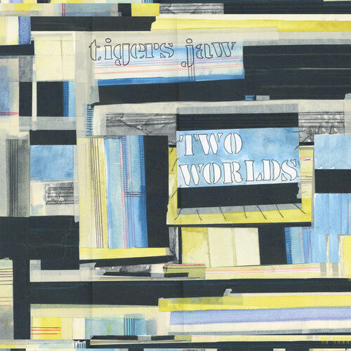Two Worlds LP by Tigers Jaw album artwork