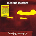 Hungry, So Angry 2LP by Medium Medium album artwork