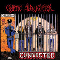 Convicted LP by Cryptic Slaughter album artwork