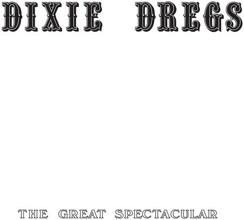 The Great Spectacular LP by Dixie Dregs album artwork