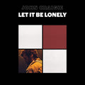 Let It Be Lonely 2LP by John Craigie album artwork