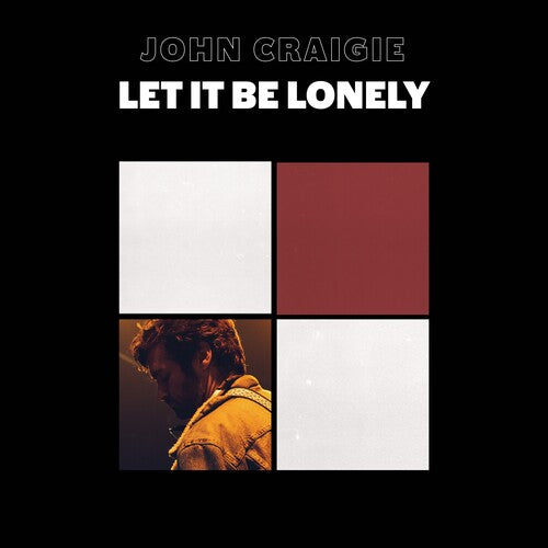 Let It Be Lonely 2LP by John Craigie album artwork