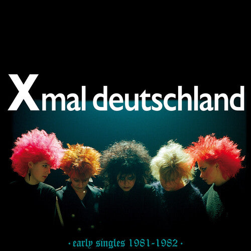 Early Singles (1981-1982) LP by Xmal Deutschland album artwork