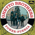 Power-Fuerza LP by Ghetto Brothers album artwork