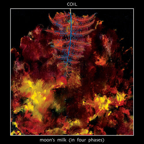 Moon's Milk (In Four Phases) LP by Coil album artwork