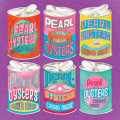 Canned Music LP by Pearl & The Oysters album artwork