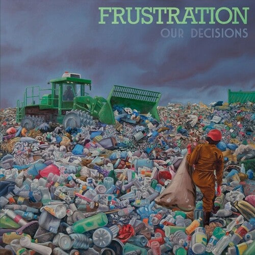 Our Decisions LP by Frustration album artwork