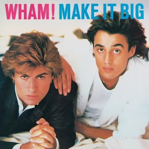 Make It Big LP by Wham album artwork