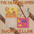 Bucky Fellini LP by The Dead Milkmen album artwork