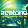 I've Enjoyed as Much of This as I Can Stand - Live at the Knitting Factory 5-31-98 2LP by Acetone album artwork