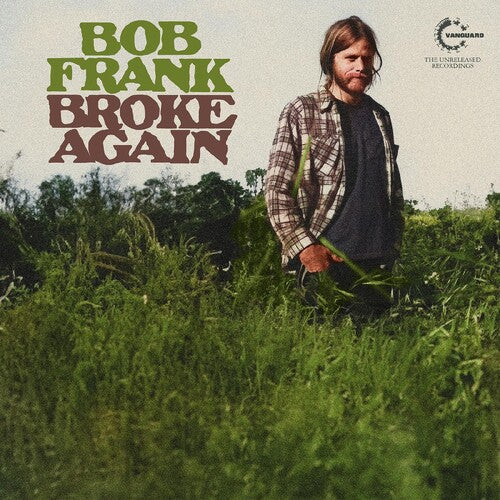 Broke Again--The Unreleased Recordings (marijuana color vinyl) (RSD 2024) by Bob Frank album artwork