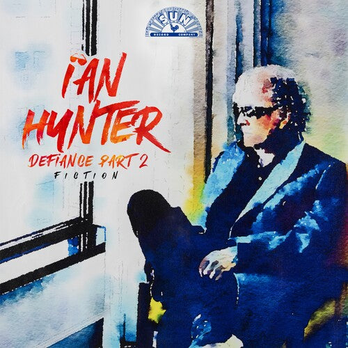 Defiance Part 2: Fiction 2LP by Ian Hunter album artwork
