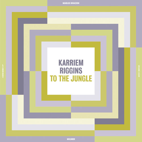 To The Jungle LP by Karriem Riggins album artwork