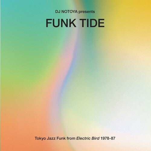 Funk Tide (Tokyo Jazz Funk from Electric Bird 1978-87) LP by Various album artwork