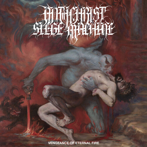 Vengeance of Eternal Fire LP by Antichrist Siege Machine album artwork