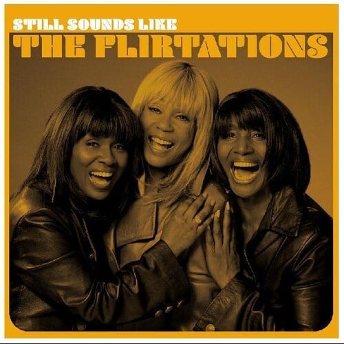 Still Sounds Like... LP by The Flirtations album artwork