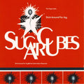 Stick Around For Joy LP by The Sugarcubes album artwork