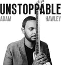 Unstoppable LP by Adam Hawley album artwork