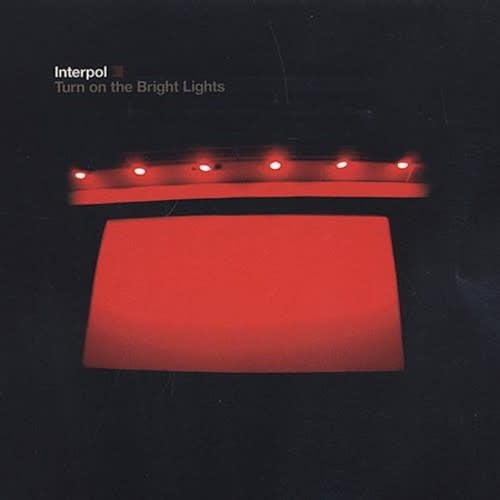 Turn on the Bright Lights CD by Interpol album artwork