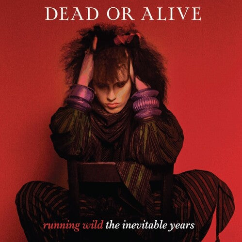 Running Wild: The Inevitable Years LP by Dead Or Alive album artwork